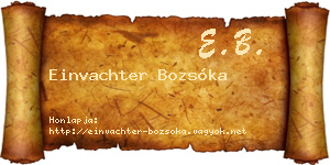 Einvachter Bozsóka névjegykártya